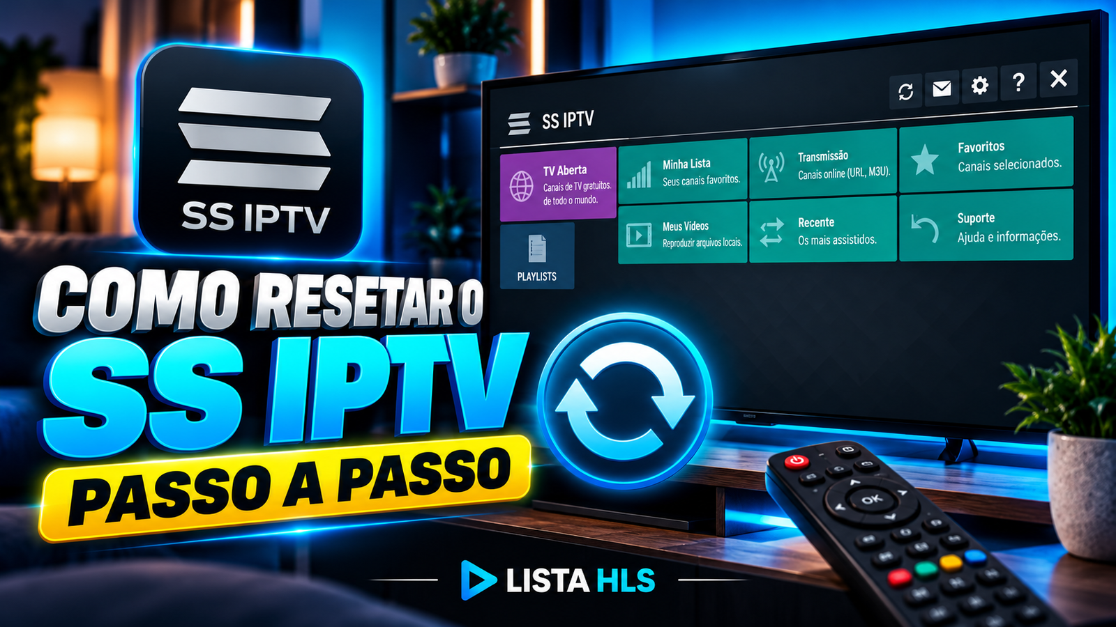 COMO RESETAR O SS IPTV PASSO A PASSO: GUIA COMPLETO